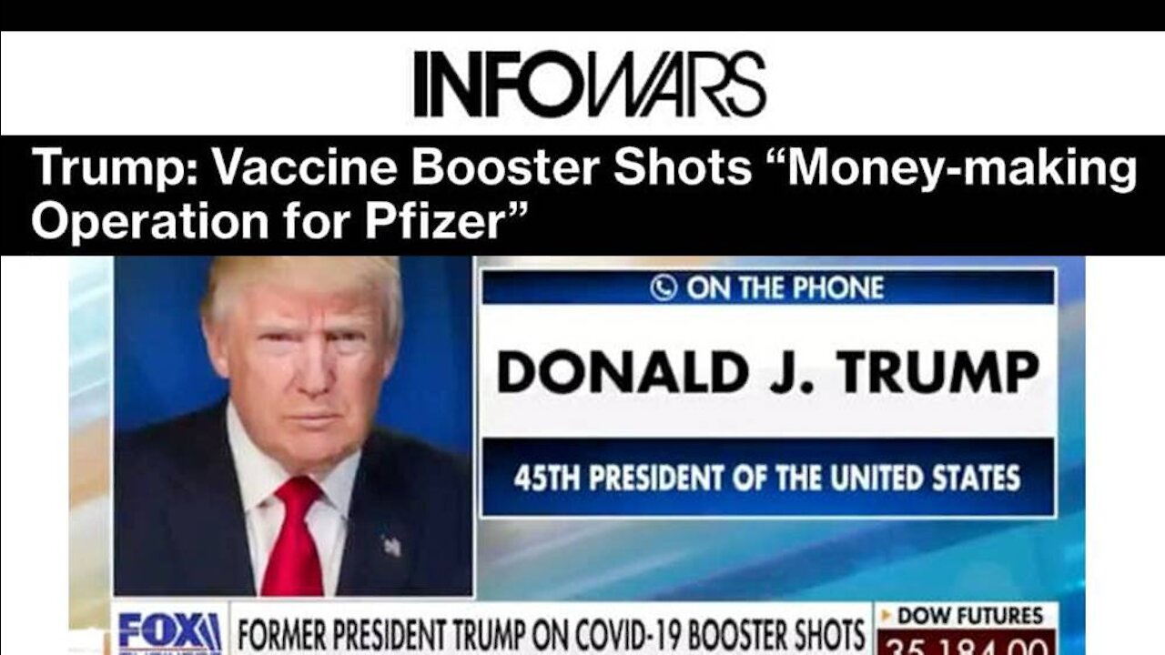 BREAKING: Trump Accuses Pfizer of Fraud says COVID Booster Shots are Profiteering Scam