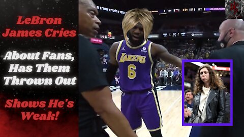LeBron James, Returns From Suspension, To Complain About Fans and Throw Them Out