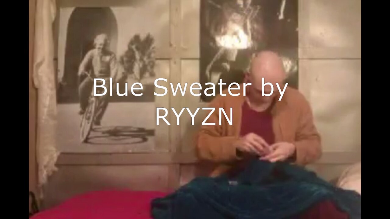 ♬♬♬ Blue Sweater by RYYZN ♬♬♬