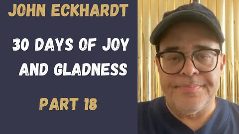 30 Days of Joy and Gladness(Part 18)