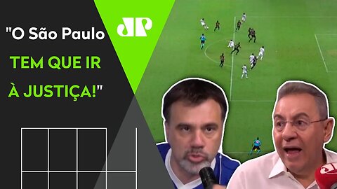 "NÃO DÁ pra deixar passar! Ceará x São Paulo TEM QUE SER ANULADO!" Veja DEBATE!