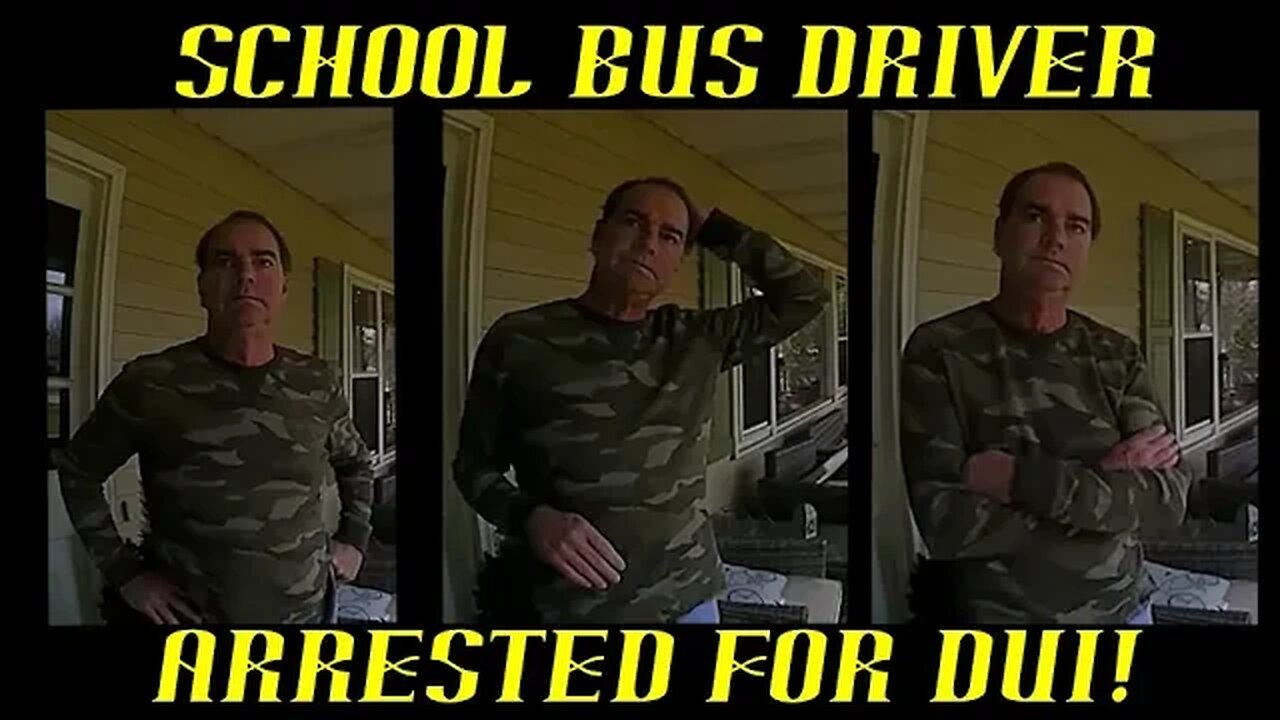 School Bus Driver Arrested for Drinking on the Job!