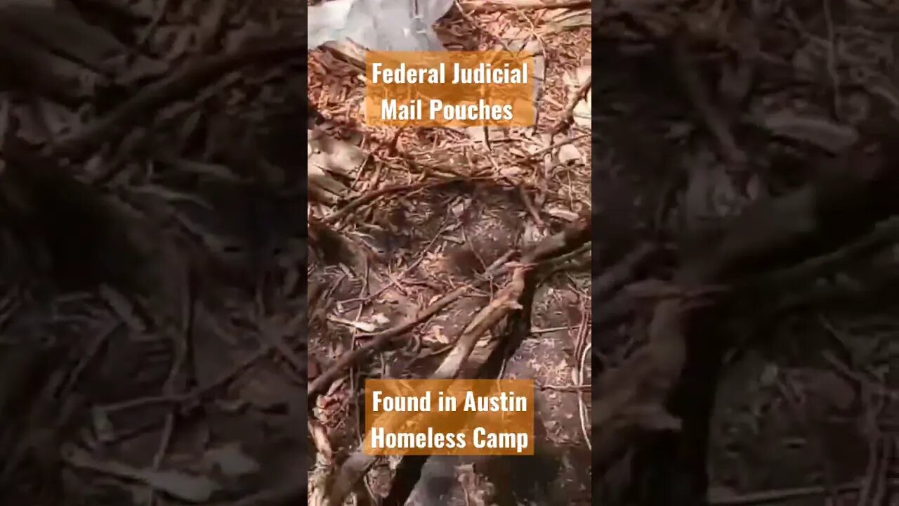 Federal Judicial Mail Pouches Found in South Austin Homeless Camp #homeless #homelessness #austin