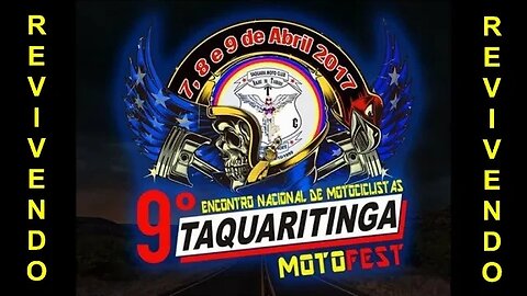 Revivendo o 9º Taquaritinga Moto Fest 2017 #moto #turismo #motofest