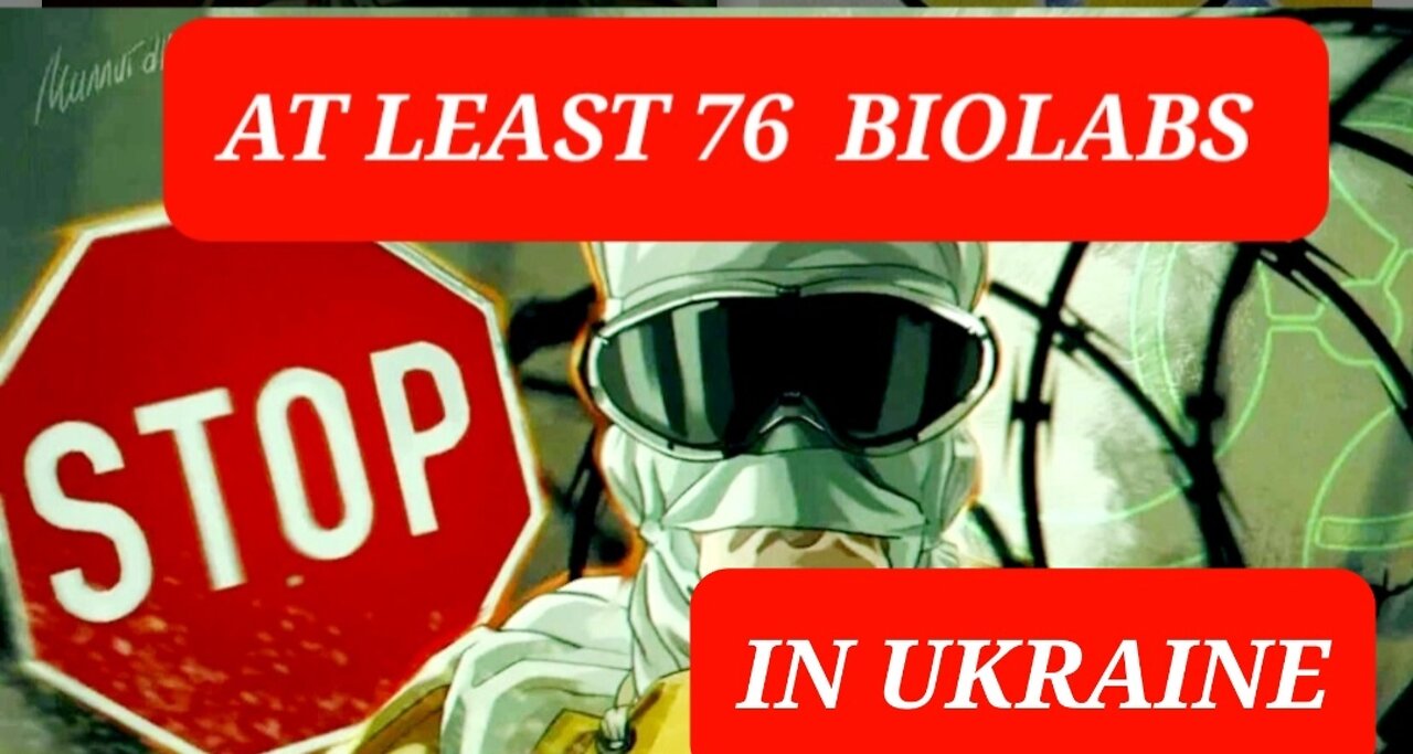 HOW MANY BIOLABS ARE IN UKRAINE