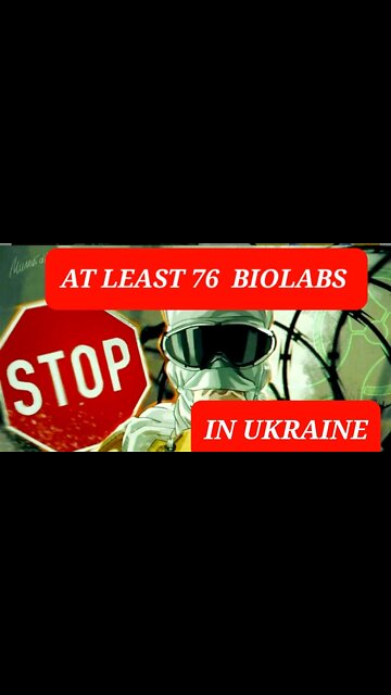 HOW MANY BIOLABS ARE IN UKRAINE