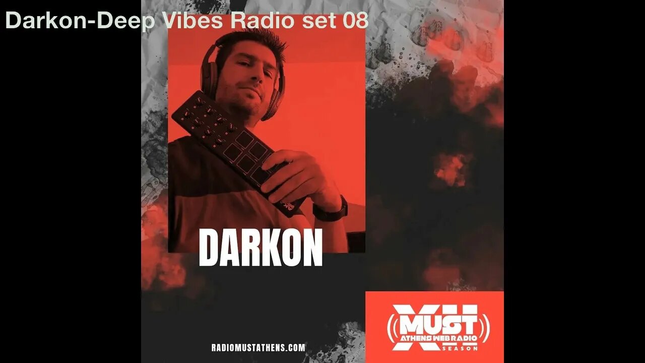 Darkon-Deep Vibes Radio set 08