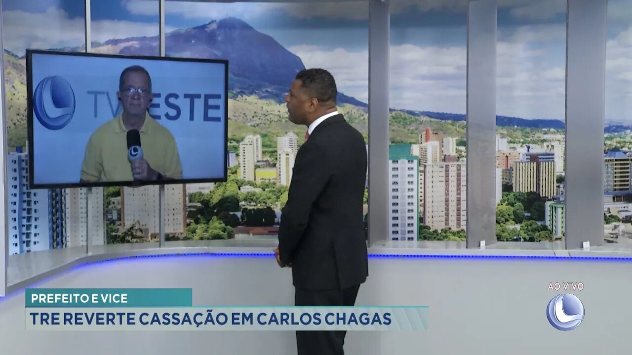 Prefeito e Vice: TRE reverte Cassação em Carlos Chagas,.