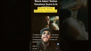 Black Adam Rotten Tomatoes Critics Scores are IN!