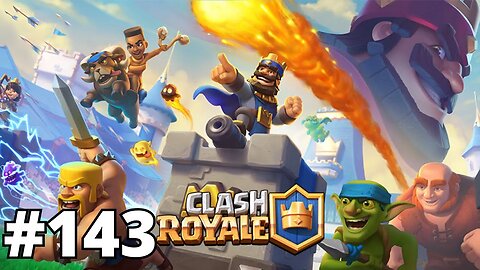 CLASH ROYALE #143 - PARTIDAS ALEATÓRIAS