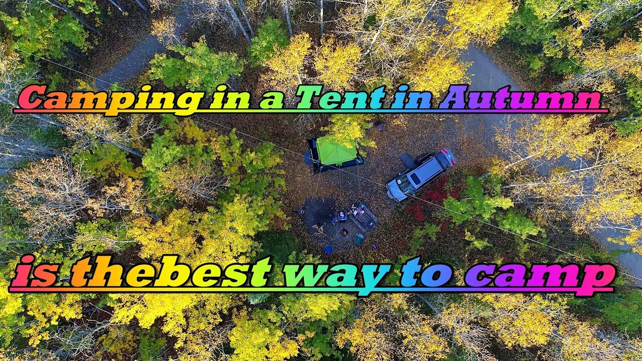 Camping in a Tent in Autumn is the best way to camp Nomad Outdoor Adventure & Travel Show Vlog1966