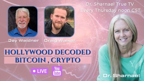 Hollywood Decoded, Bitcoin, Crypto with Jay Weidner