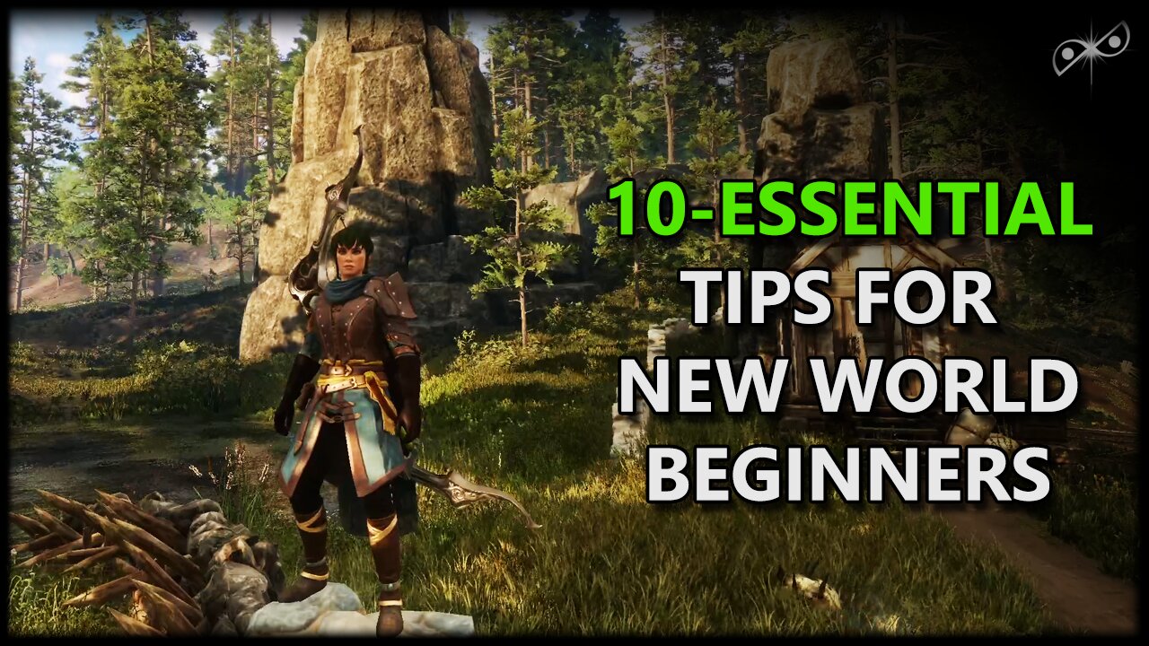 New Players Guide: 10 Essential Tips to Succeed in New World Aeternum