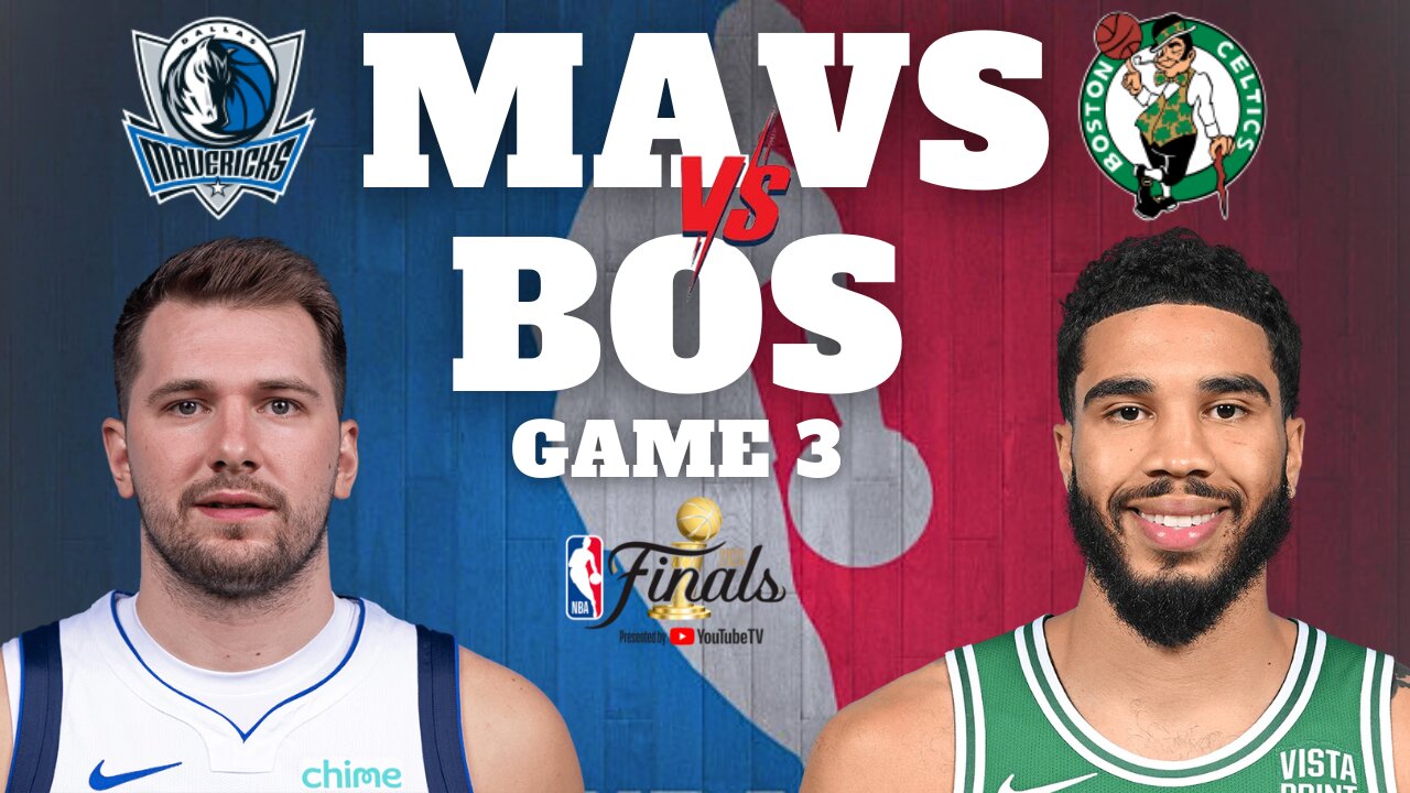 CELTICS vs MAVS ~ GAME3 NBA FINALS 2024| Full Game Highlights Today #nbahighlights