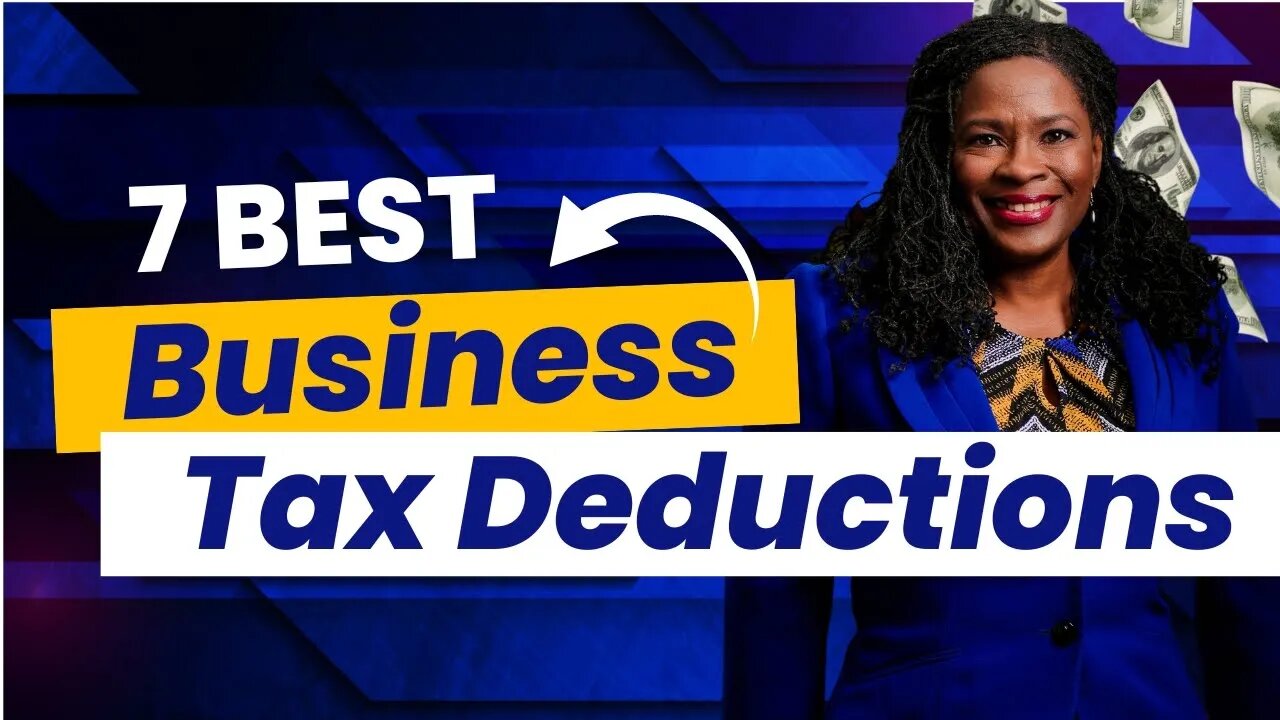 7 Best Business Tax Deductions For 2023