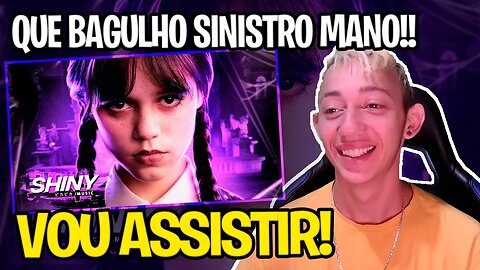 REAGINDO A Desgosto | Wandinha (Wandinha) | Shiny