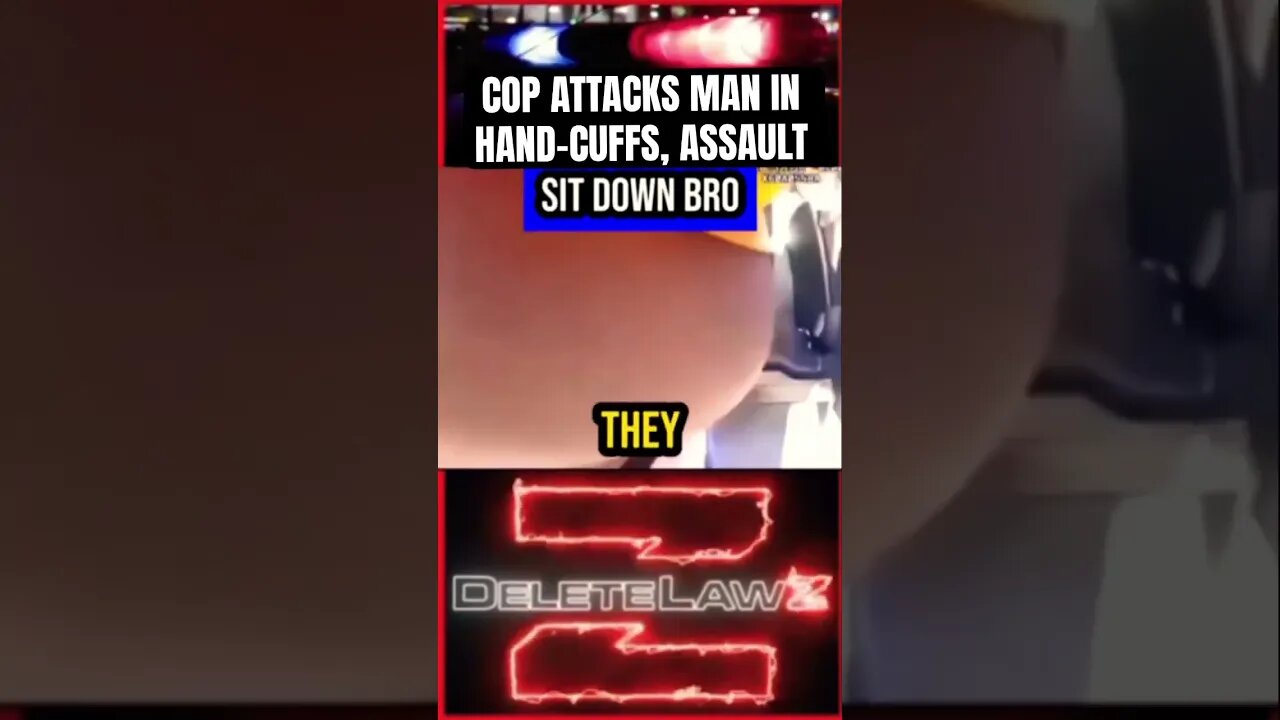 COP ATTACKS CUFFED MAN