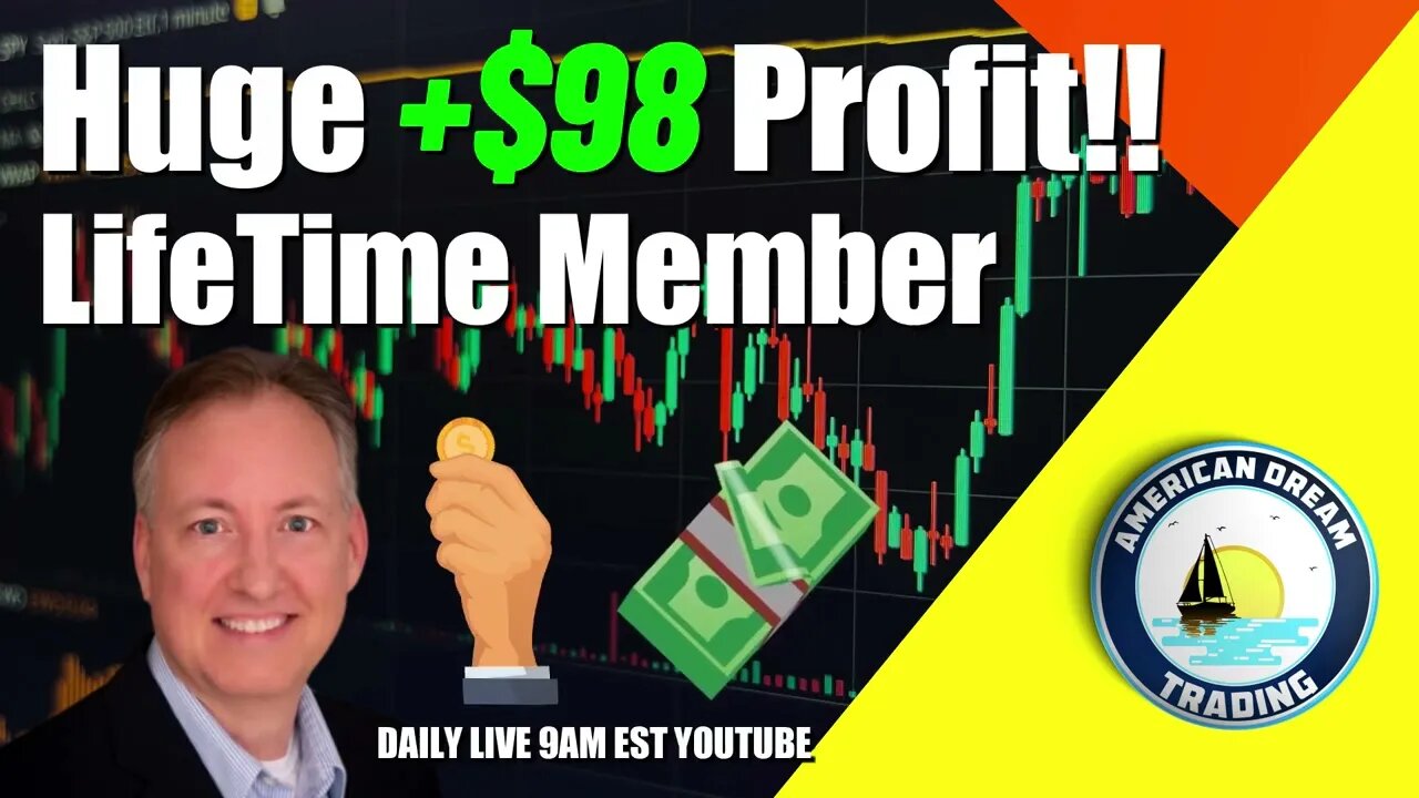 Huge $98 Profit Lifetime Member Stock Market Trading Success