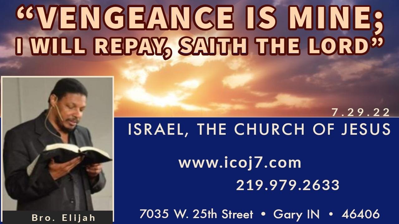 “VENGEANCE IS MINE; I WILL REPAY, SAITH THE LORD”