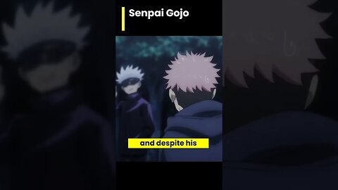 senpai gojo