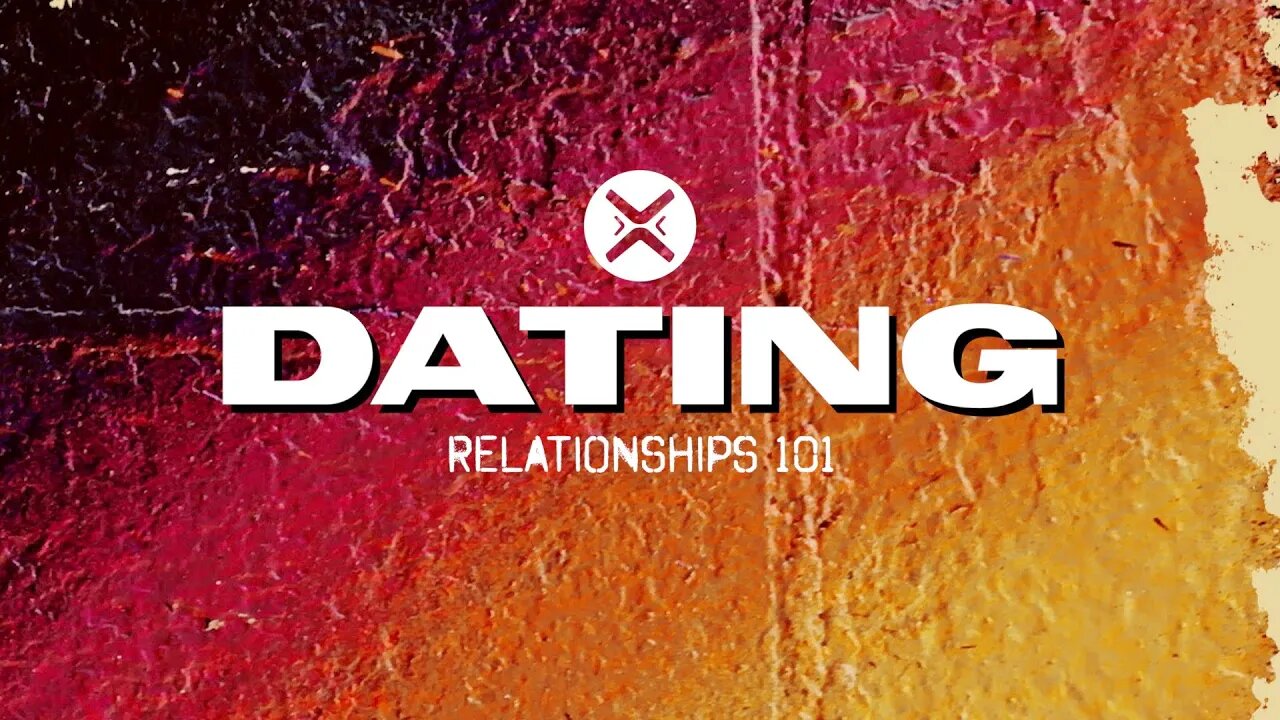 Relationships 101: Dating | 2 Corinthians 6:14 | Austin Hamrick