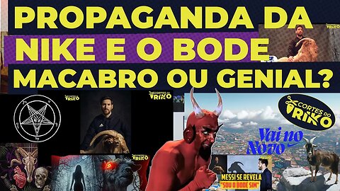 NIKE E O BODE (GOATE) A PROPAGANDA DO ANO