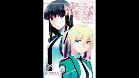 The Irregular at Magic High School, Vol. 9 Visitor Arc, Part I