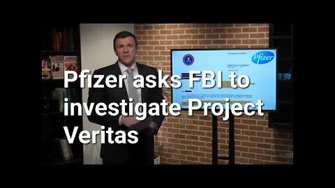 Pfizer asks FBI to investigate Project Veritas