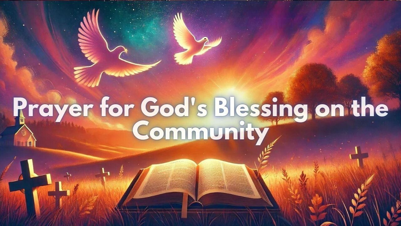 🙏 A Powerful Prayer for God’s Blessing on Your Community – Unite in Faith! 🌟💖