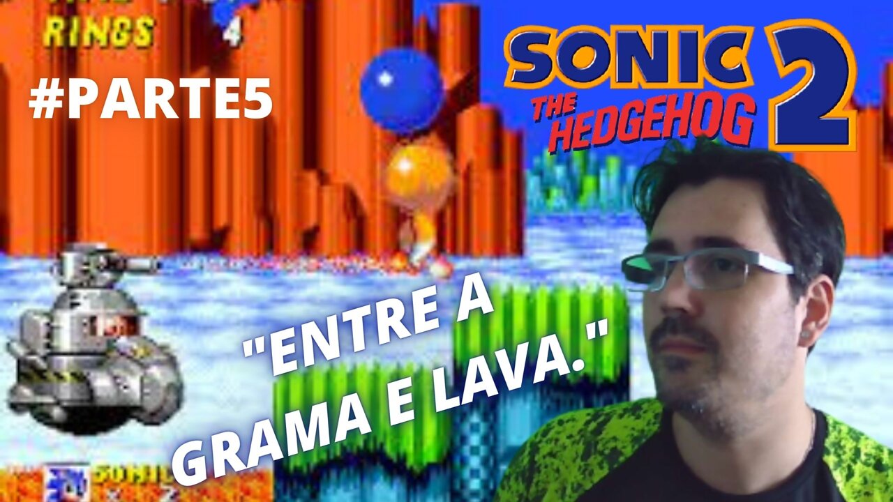 JOGANDO ATÉ ZERAR - SONIC THE HEDGEHOG 2 - MEGA DRIVE - #parte5 / Hill Top Zone, linda fase