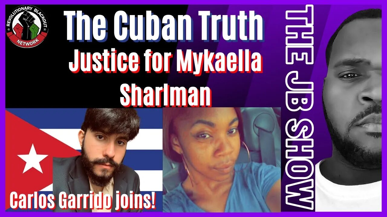 Myths About CUBA, Justice for MYKAELLA