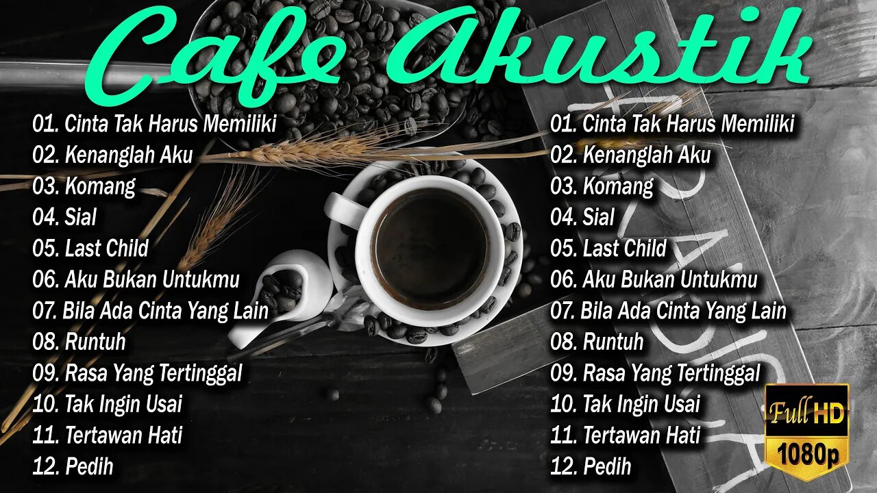 AKUSTIK CAFE SANTAI 2023 Full Album - AKUSTIK LAGU INDONESIA 2023