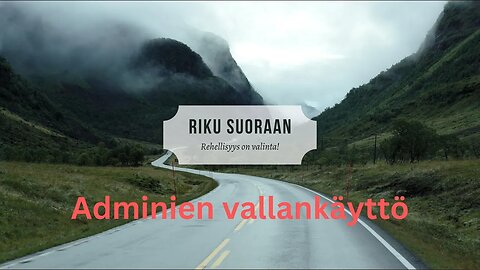 Riku Suoraan: Admin live - kommentteja otetaan vastaan