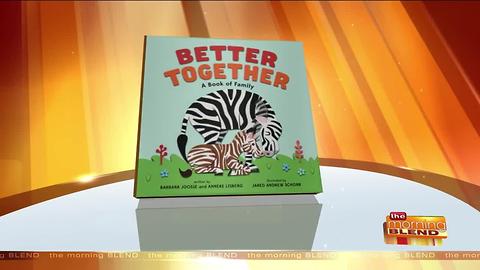 "Better Together: A Book of Family"