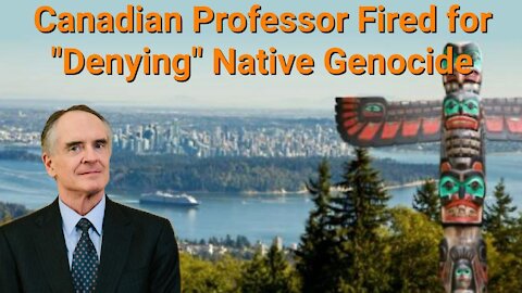 Jared Taylor || Canadian Professor Fired for "Denying" Native Genocide