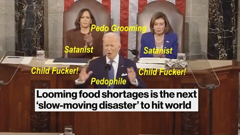 What Did Pedophile Biden Just Say? They Are Working on Increasing Food Shortages! [26.03.2022]