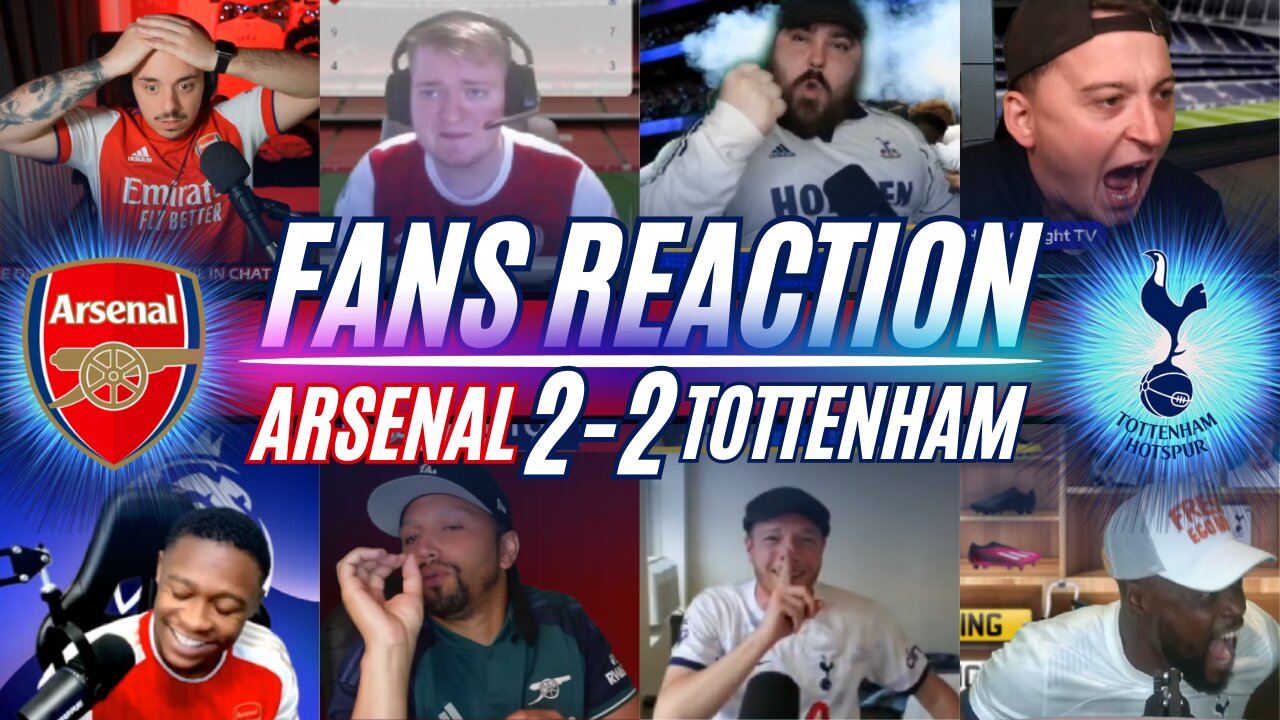 PREMIER LEAGUE FANS REACTION TO ARSENAL 2-2 TOTTENHAM | CRAZY GAME