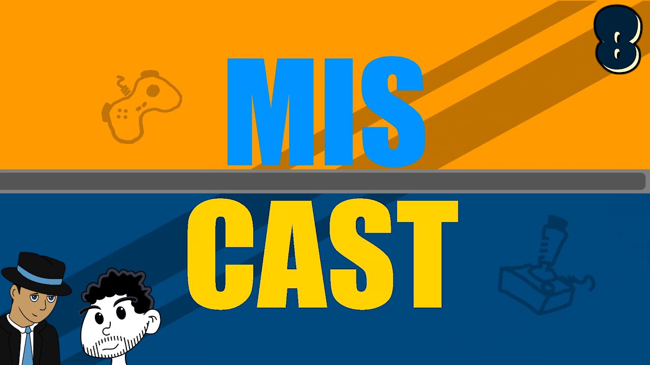 The Miscast Episode 008 - Anything But Youtube