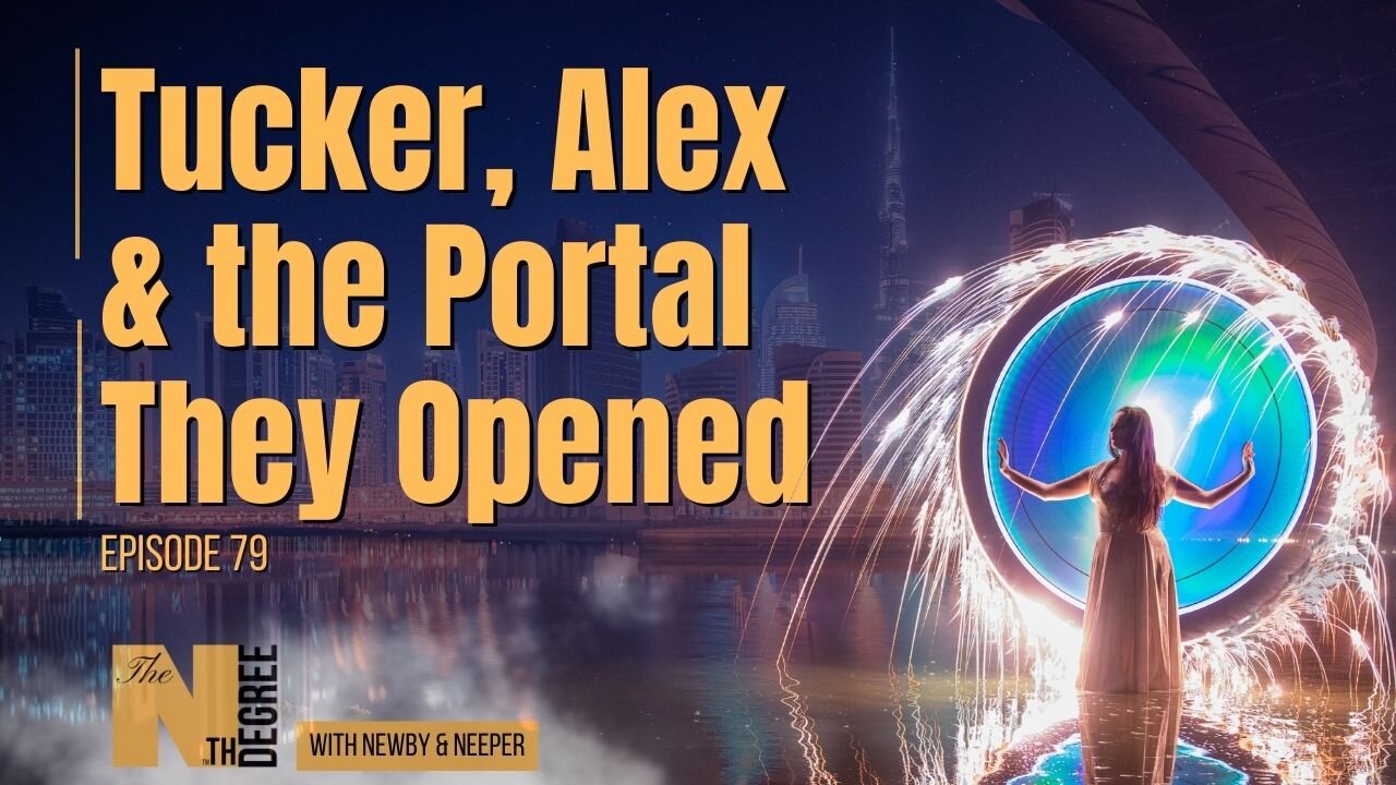 79: Tucker, Alex & the Portal They Opened - The Nth Degree