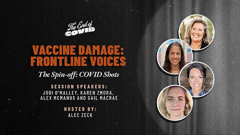 Vaccine Damage: Frontline Voices