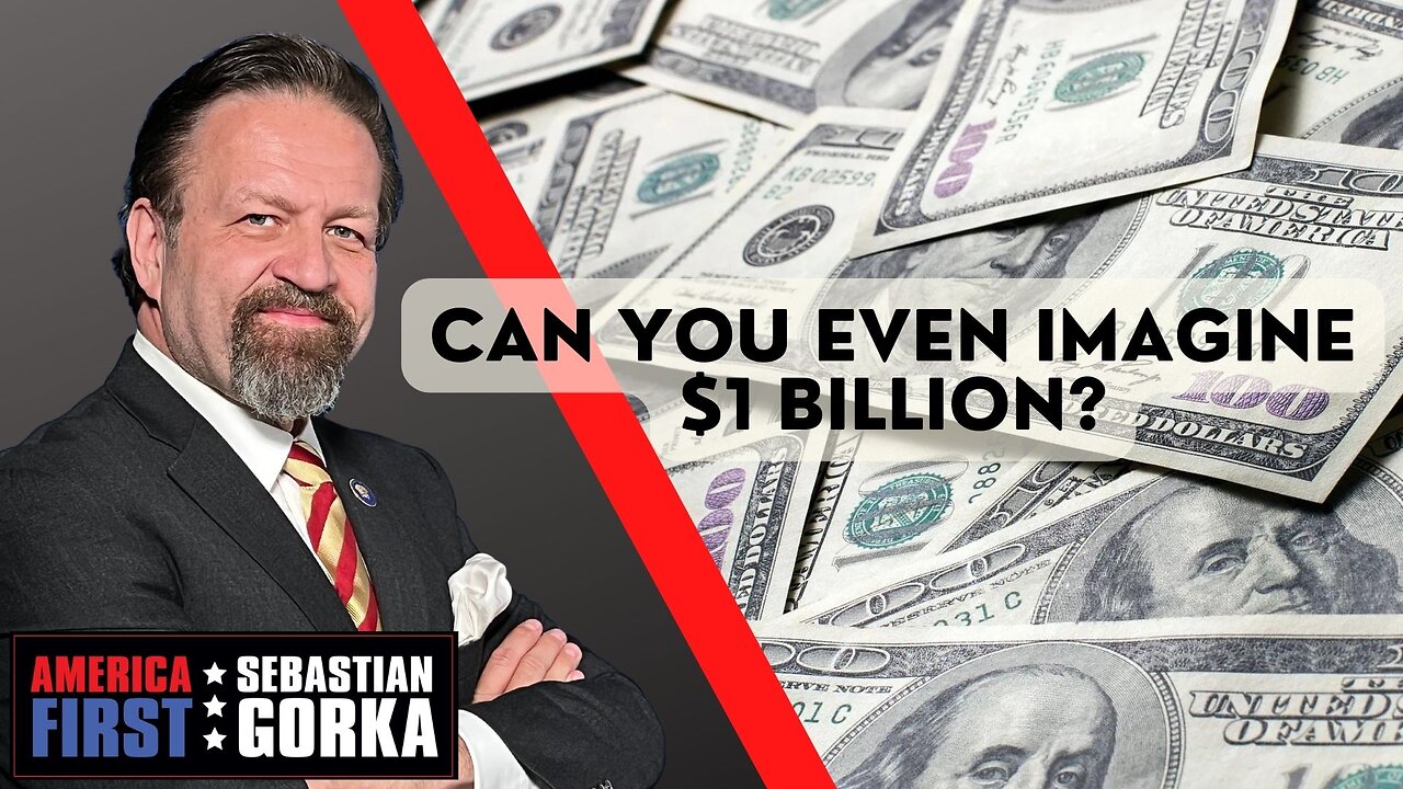 Can you even imagine $1 billion? Dave Brat with Sebastian Gorka on AMERICA First