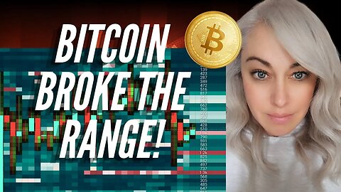 Bitcoin broke the Range | This May Not be Good News...