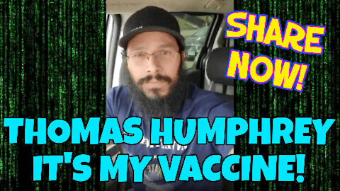 THOMAS HUMPHREY 'HOW TO TAKE YOUR VACCINE'