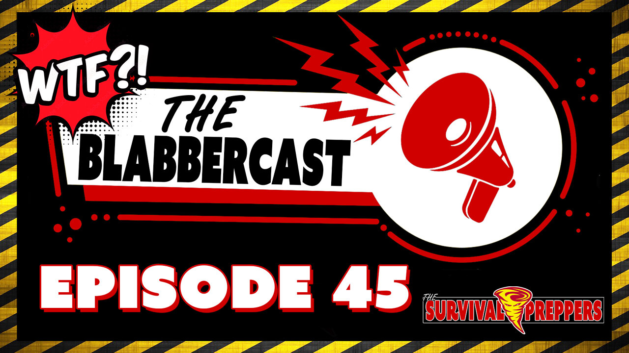 The Blabbercast 045