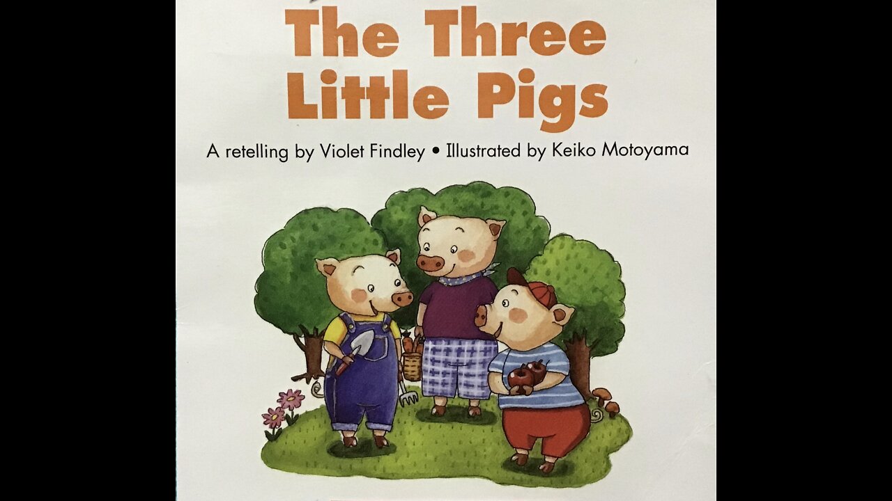 The Three Little Pigs