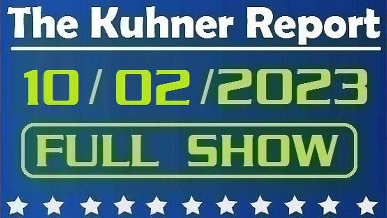 The Kuhner Report 10/02/2023 [FULL SHOW] House Speaker McCarthy joins the Democrats to avoid government shutdown; GOP moves to expel Rep. Matt Gaetz?