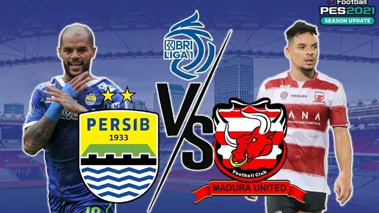 BRI LIGA 1 - PERSIB BANDUNG vs MADURA UNITED - PES 2021 GAMEPLAY