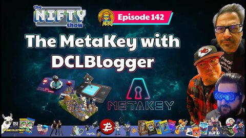 Metakey with DCLBlogger - The Nifty Show #142