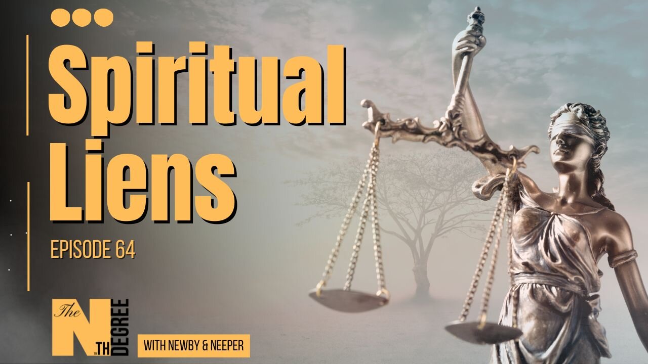 64: Spiritual Liens - The Nth Degree