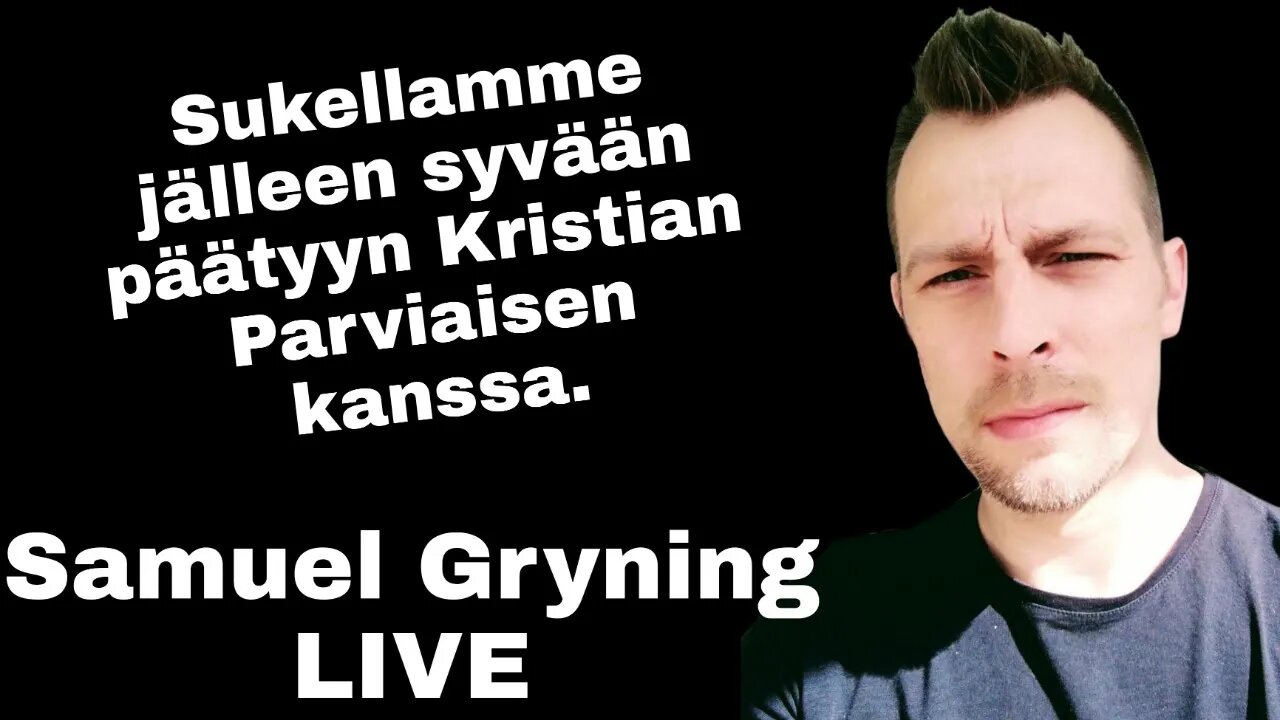 Samuel Gryning LIVE - Kristian Parviainen